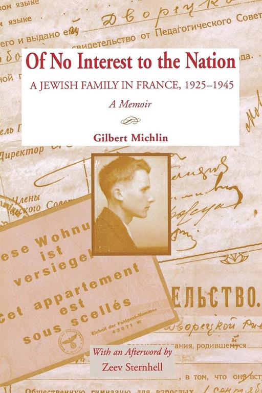 Of No Interest to the Nation: A Jewish Family in France, 1925-1945