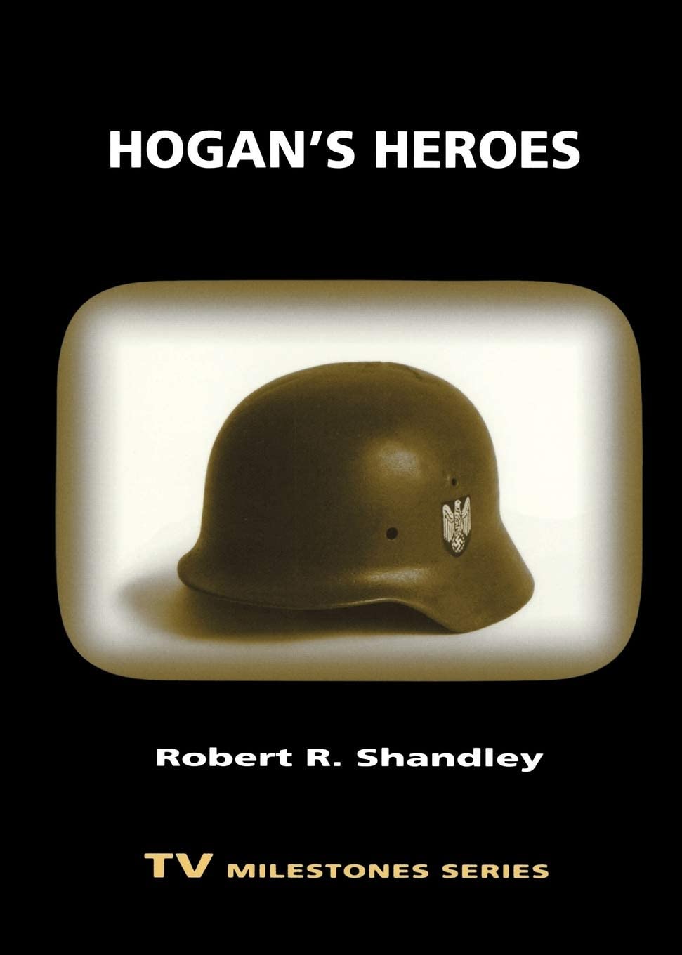 Hogan's Heroes (TV Milestones Series)