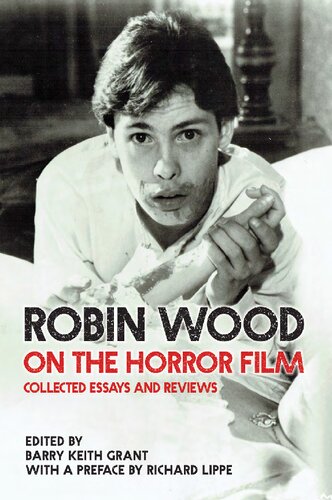 Robin wood on the horror film collected essays and reviews