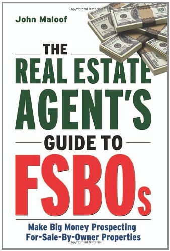 The Real Estate Agent's Guide to FSBOs