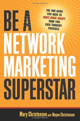 Be a Network Marketing Superstar