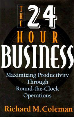 The 24 Hour Business