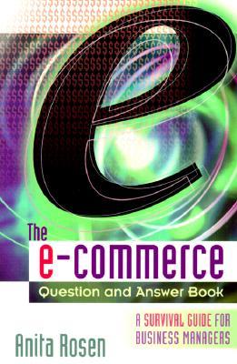 The e-commerce Question and Answer Book