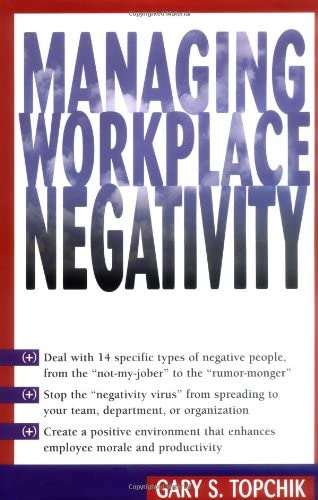 Managing Workplace Negativity