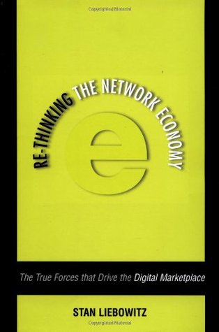 Re-Thinking the Network Economy