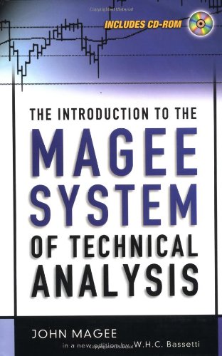 The Introduction to the Magee System of Technical Analysis [With CDROM]