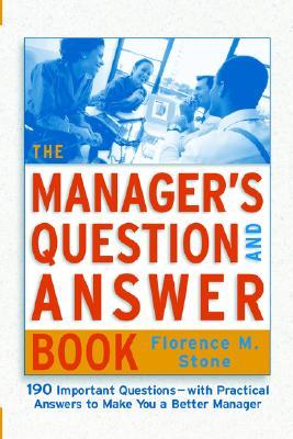 The Manager's Question and Answer Book