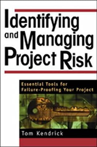 Identifying and Managing Project Risk