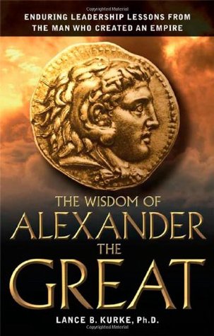 The Wisdom of Alexander the Great