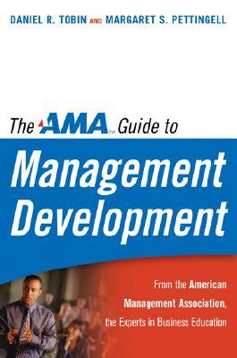 The AMA Guide to Management Development