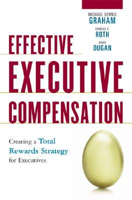 Effective Executive Compensation