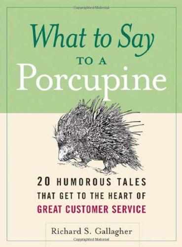 What To Say To A Porcupine