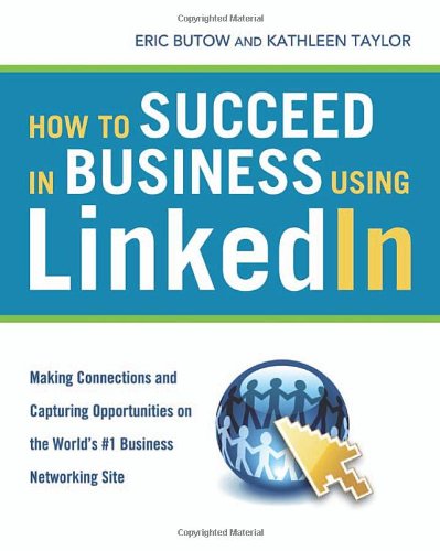 How to Succeed in Business Using LinkedIn