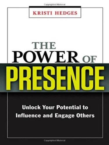 The Power of Presence