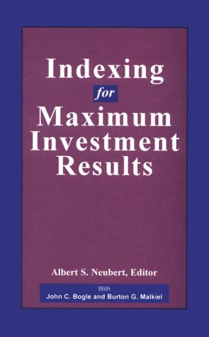 Indexing for Maximum Investment Results
