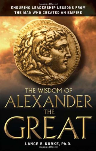 The Wisdom of Alexander the Great