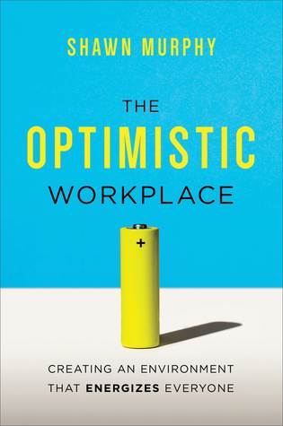 The Optimistic Workplace