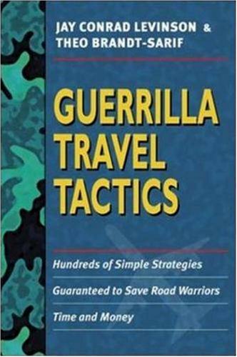 Guerrilla Travel Tactics