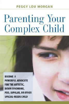 Parenting Your Complex Child