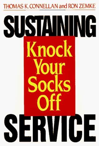 Sustaining Knock Your Socks Off Service