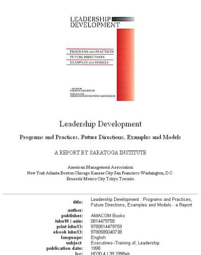 Leadership development : programs and practices, future directions, examples and models : a report