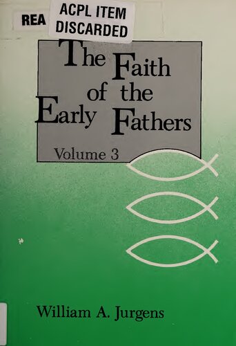 The Faith of the Early Fathers, Vol. 3