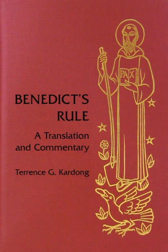 Benedict's Rule: A Translation and Commentary