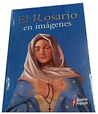 El Rosario En Imagenes (Spanish Edition)