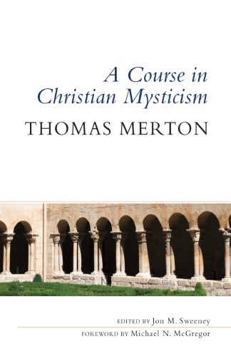 A Course in Christian Mysticism