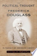 The Political Thought of Frederick Douglass