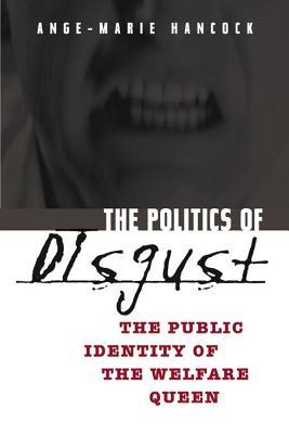 The Politics of Disgust