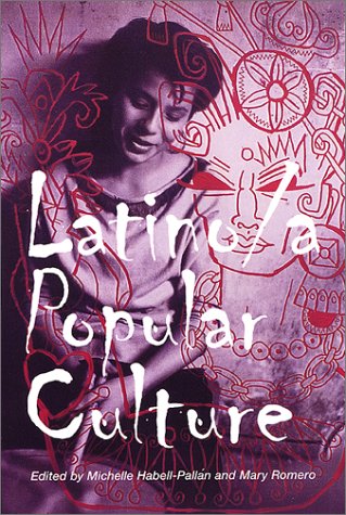 Latino/A Popular Culture