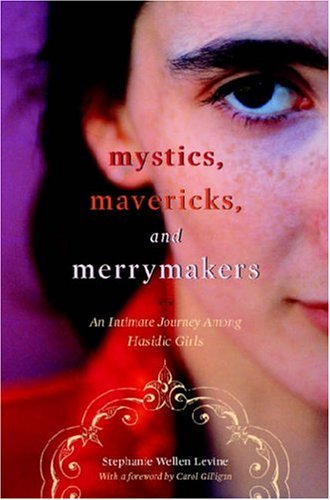 Mystics, Mavericks, and Merrymakers