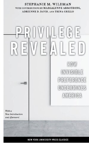 Privilege Revealed