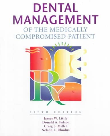 Dental Management of the Medically Compromised Patient