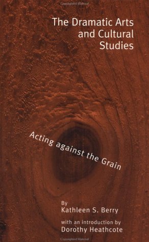 The Dramatic Arts and Cultural Studies