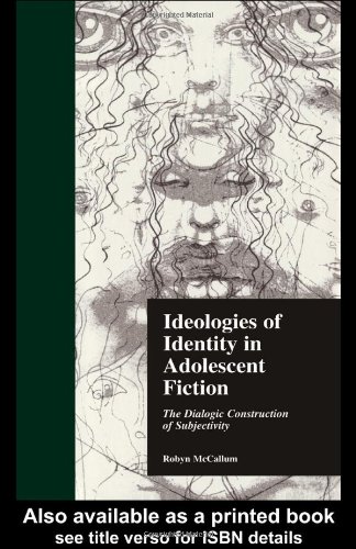 Ideologies of Identity in Adolescent Fiction