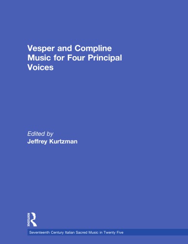 Vesper and Compline Music for Four Principal Voices