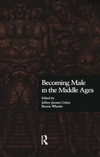 Becoming Male In The Middle Ages