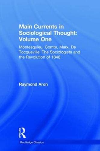 Main Currents in Sociological Thought