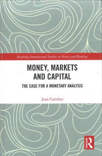 Money, Markets and Capital