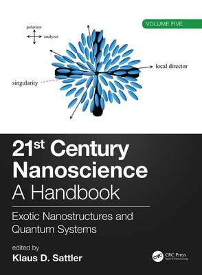 21st Century Nanoscience - A Handbook