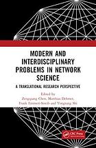 Modern and Interdisciplinary Problems in Network Science