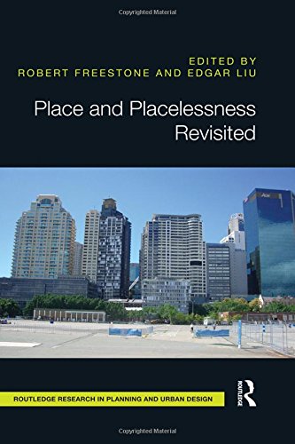 Place and Placelessness Revisited