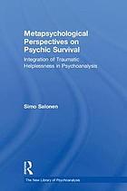 Metapsychological Perspectives on Psychic Survival