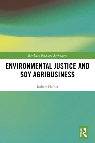 Environmental Justice and Soy Agribusiness