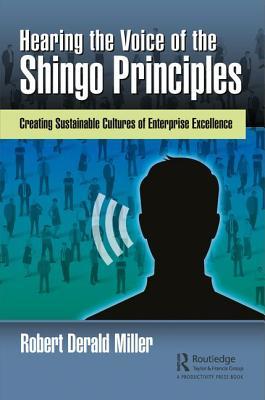 Hearing the Voice of the Shingo Principles