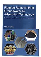 Fluoride Removal from Groundwater by Adsorption Technology