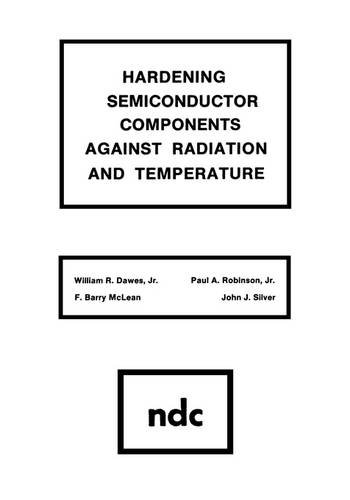 Hardening Semiconductor Components Against Radiation and Temperature