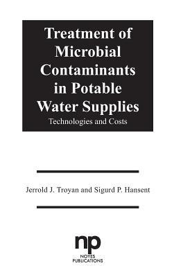 Treatment of Microbial Contaminants in Potable Water Supplies